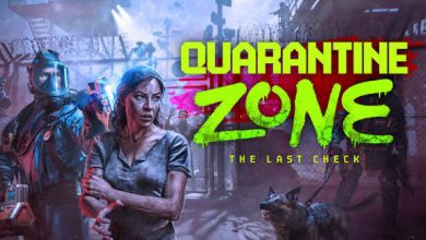 Quarantine Zone The Last Check